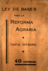 Reforma Agraria de 1932. Ley de Bases de la Reforma Agraria ...